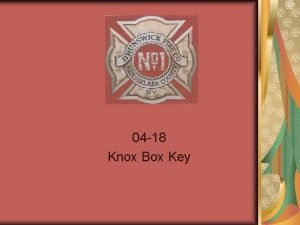 04 18 Knox Box Key 04 18 Knox