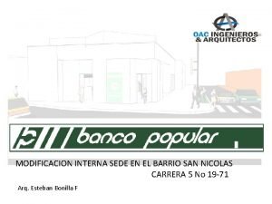 MODIFICACION INTERNA SEDE EN EL BARRIO SAN NICOLAS