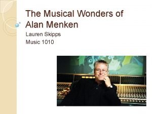 So close alan menken