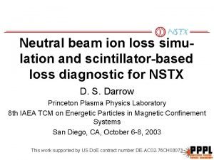 Neutral beam ion loss simulation and scintillatorbased loss