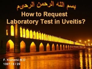 How to Request Laboratory Test in Uveitis F