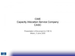 RMC Regional Market Coordination Regional Coordination CWE Capacity