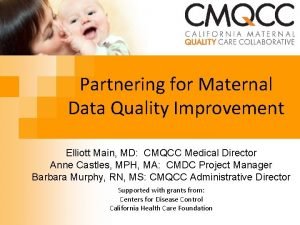 Cmqcc maternal data center