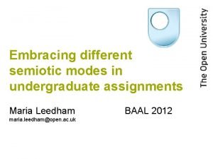 Embracing different semiotic modes in undergraduate assignments Maria