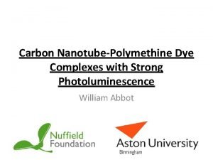 Carbon NanotubePolymethine Dye Complexes with Strong Photoluminescence William