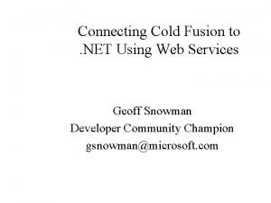 Connecting Cold Fusion to NET Using Web Services