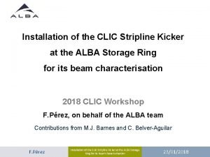 Installation of the CLIC Stripline Kicker at the