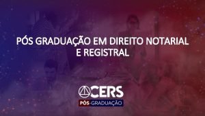 PS GRADUAO EM DIREITO NOTARIAL E REGISTRAL DESJUDICIALIZAO