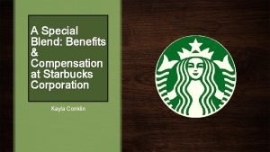 Starbucks compensation and benefits