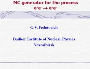 MC generator for the process e e G