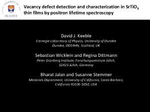 Vacancy defect detection and characterization in Sr Ti