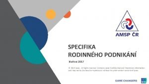 SPECIFIKA RODINNHO PODNIKN Kvten 2017 2016 Ipsos All
