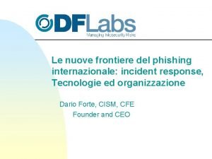 Le nuove frontiere del phishing internazionale incident response