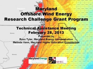 Maryland Offshore Wind Energy Research Challenge Grant Program
