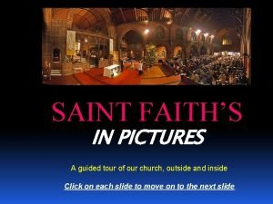 SAINT FAITHS IN PICTURES A guided tour of