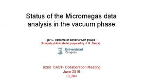 Micromegas analysis