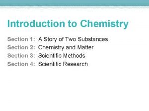 Introduction to Chemistry Section 1 Section 2 Section