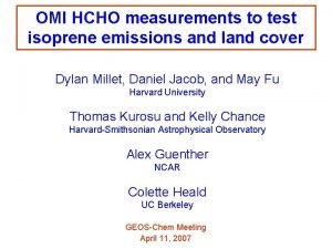 OMI HCHO measurements to test isoprene emissions and