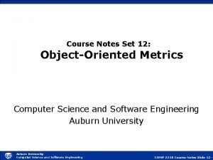 Course Notes Set 12 ObjectOriented Metrics Computer Science