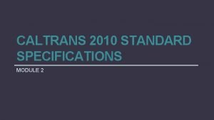 Caltrans 2010 standard specifications
