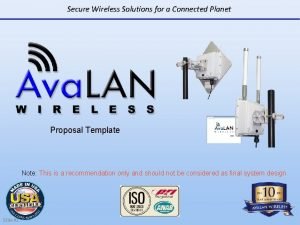Secure Wireless Solutions for a Connected Planet Proposal