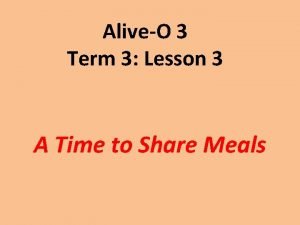 AliveO 3 Term 3 Lesson 3 A Time