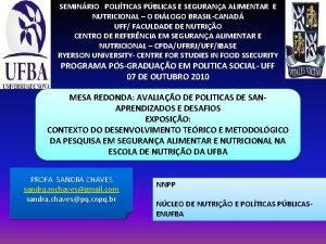 SEMINRIO POLITICAS PBLICAS E SEGURANA ALIMENTAR E NUTRICIONAL