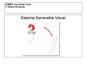 Sistema esmeralda Sistema esmeralda