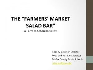 The salad bar farmers market