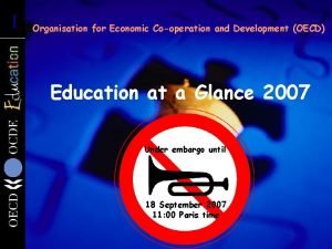 1 1 Organisation for Economic Cooperation and Development