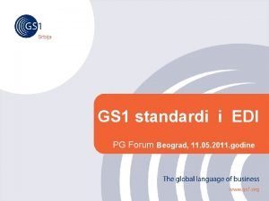 Srbija GS 1 standardi i EDI PG Forum