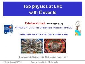 Top physics at LHC with tt events Fabrice