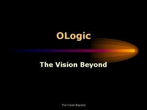 OLogic The Vision Beyond Todays Medical Software Medical