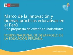 Marco de la innovacin y buenas prcticas educativas