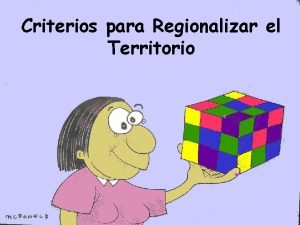 Criterios para regionalizar