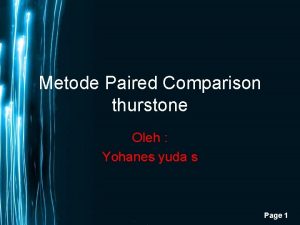 Metode Paired Comparison thurstone Oleh Yohanes yuda s