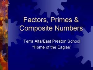 Factors Primes Composite Numbers Terra AltaEast Preston School