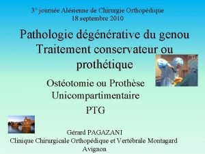 3 journe Alsienne de Chirurgie Orthopdique 18 septembre