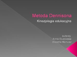 Metoda Dennisona Kinezjologia edukacyjna autorzy Anna Guzowska Wioletta