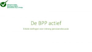 Belangenvereniging Pensioengerechtigden Pensioenfonds Zorg en Welzijn De BPP