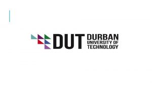 DUT NGAP SCHOLARS SSSAUF Transforming teaching learning researching