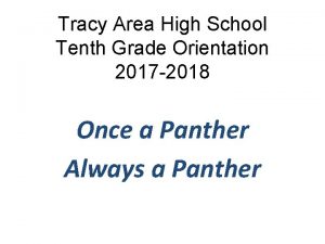 Tracy Area High School Tenth Grade Orientation 2017