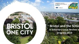Bristol and the SDGs A Voluntary Local Review