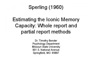 Using the partial report method sperling