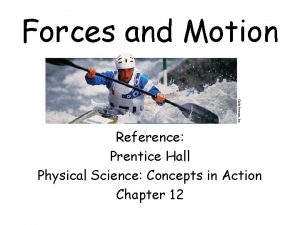 Forces and Motion Reference Prentice Hall Physical Science