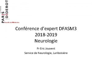 Confrence dexpert DFASM 3 2018 2019 Neurologie Pr