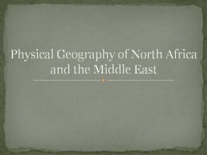 North africa physical geography North africa physical geography