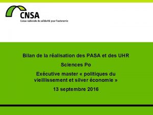 Bilan de la ralisation des PASA et des