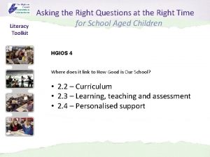 Literacy Toolkit Asking the Right Questions at the