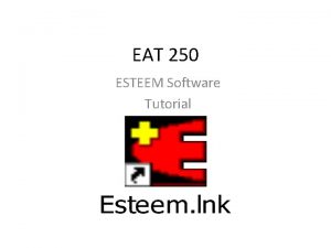 Esteem software tutorial